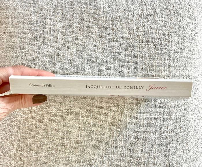 Livre Jeanne de Jacqueline de Romilly - Editions de Fallois - photo numéro 4