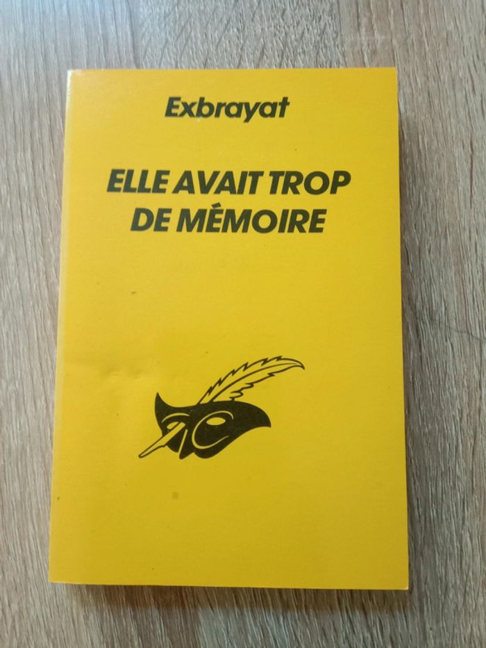 * Exbrayat - Elle avait trop de mémoire