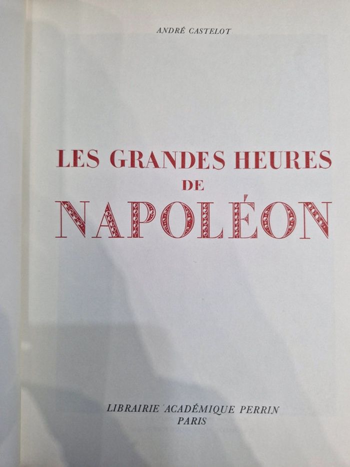 Les grandes heures de Napoléon - photo numéro 5