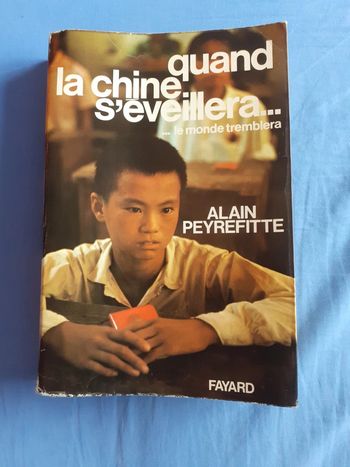 Quand la chine s'éveillera le monde tremblera - Alain Peyrefitte