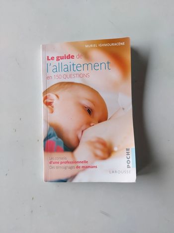 Le guide de l'allaitement en 150 questions