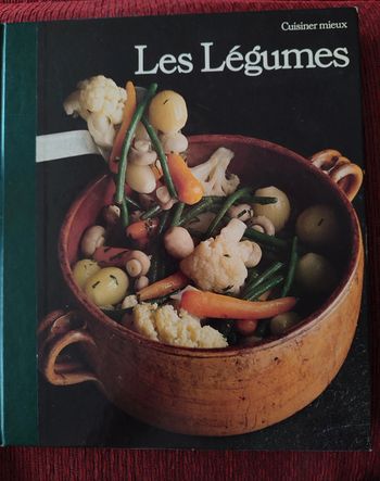 Livre de cuisine "Cuisinez mieux, les légumes"