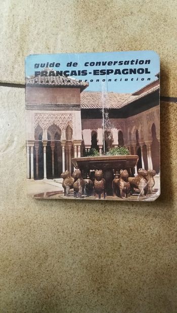 Guide de conversation Français Espagnol avec la prononciation