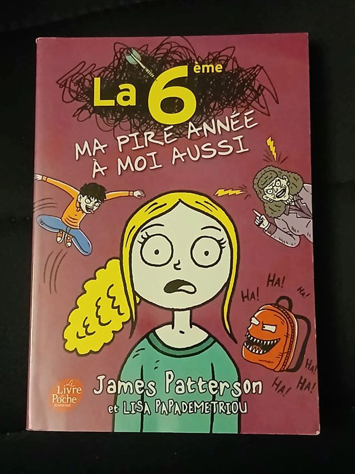 Livre "La 6ème Ma pire année à moi aussi"