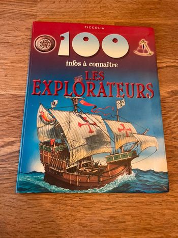 Livre Piccolia 100 infos à connaître Les explorateurs