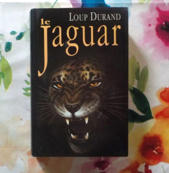 Le Jaguar de Paul Durand Ed. France Loisirs