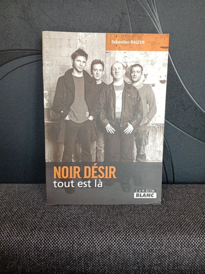 Noir désir tout est là