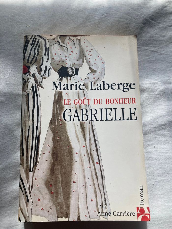 Le goût du bonheur Gabrielle