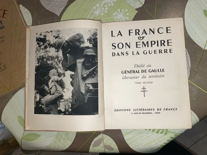 2 livre guerre « La France et son empire dans la guerre ou les compagnons de la grandeur » - photo numéro 3