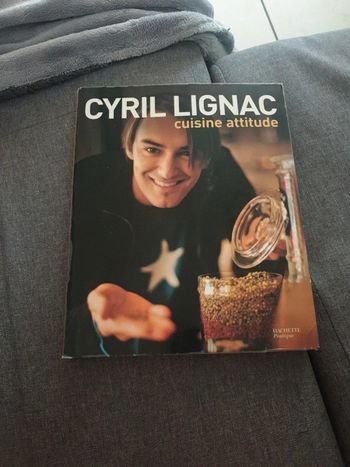 Livre de cuisine Cyril Lignac cuisine attitude
