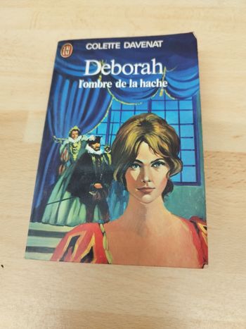 DEBORAH 
l'ombre de la hache

de Colette DAVENAT