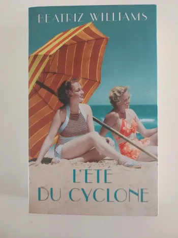 L'œil du cyclone,  Beatriz Williams