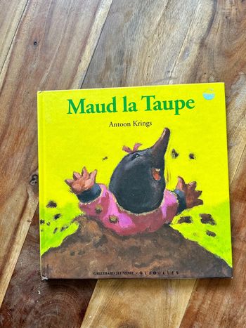 Livre maud la taupe