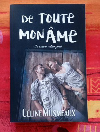 Roman d'amour: De toute mon âme.