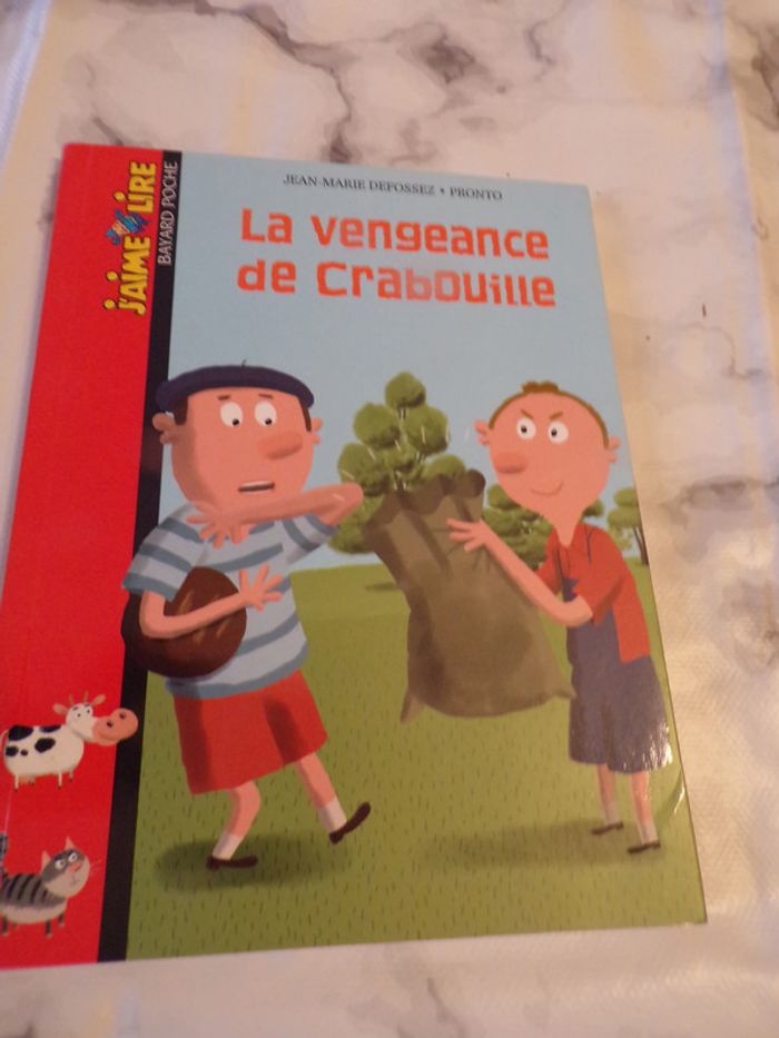 Livre  La vengeance de Crabouille 154  J'aime lire Bayard poche