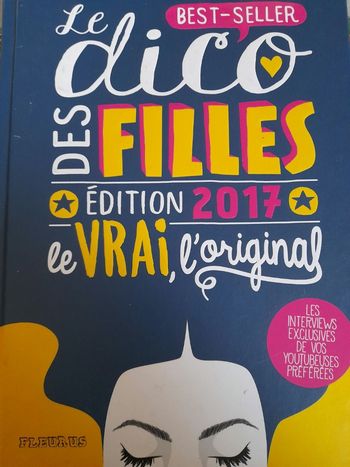 Le dico des filles 2017 le vrai, l'original