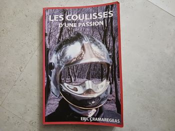 livre les coulisses d'une passion Eric Cramaregeas