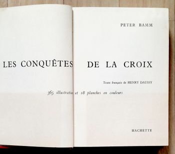 Les conquêtes de la croix - Peter Bamm