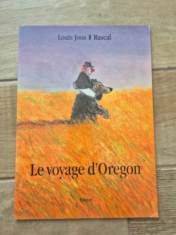 Livre le voyage d'Oregon école des loisirs