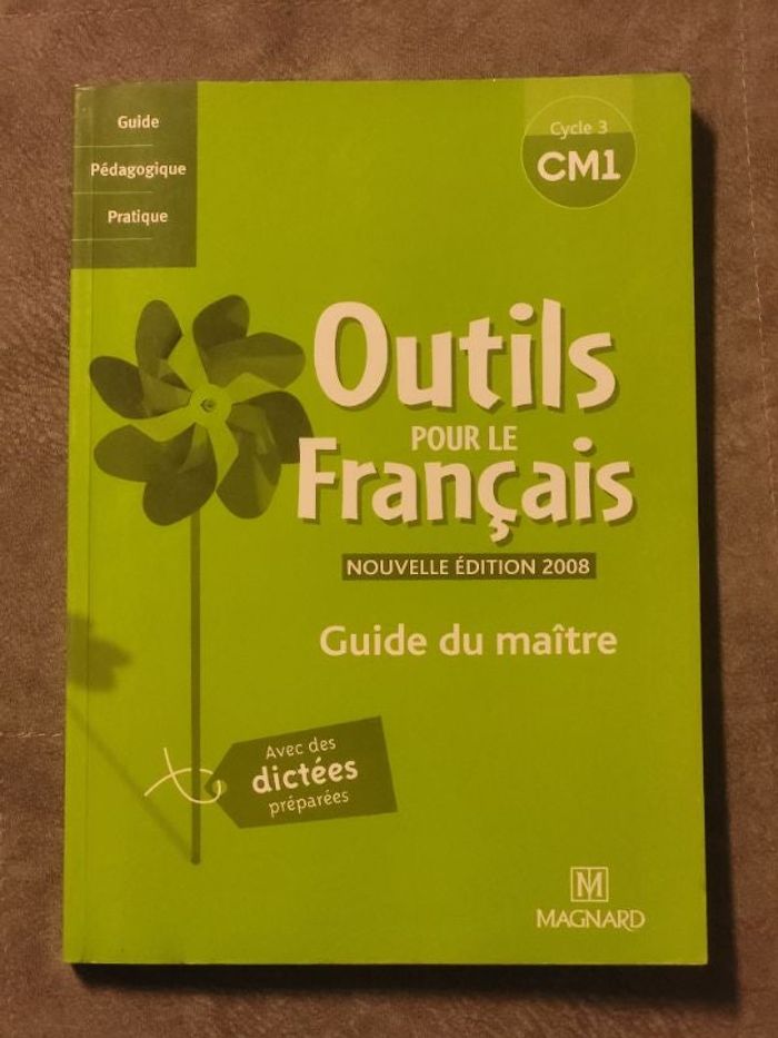 Outils pour le français CM1 Guide du maître Par Sylvie Bordron