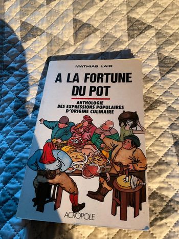 # à la fortune du pot Mathias L’air )