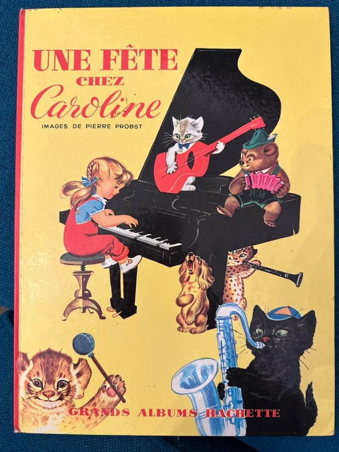1965 Livre rare ancien Une fête chez Caroline Pierre Probst bd grands albums Hachette