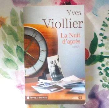 La nuit d'après de Yves Viollier Ed. Terres de France