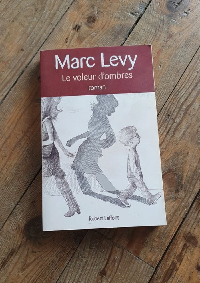 Marc Lévy le voleur d'ombres