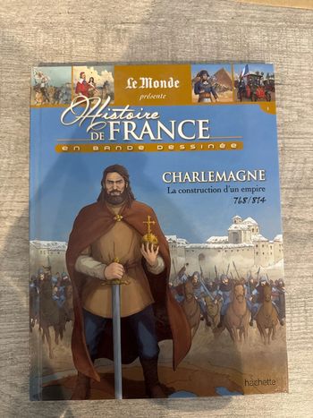 Livre Hachette Le Monde Histoire de France en bande dessinée – Charlemagne 📖