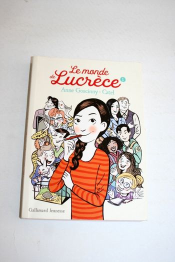Le Monde de Lucrèce, Tome 1 de Anne Goscinny-Catel