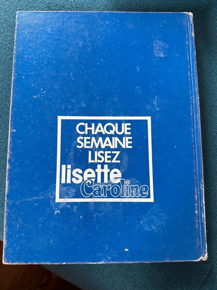 Grand recueil ancien livre album Lisette et Caroline bleu numéro 1 Pierre Probst - photo numéro 2