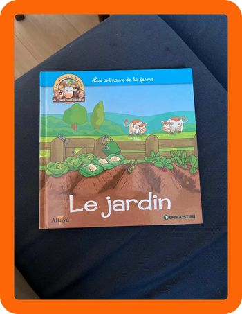 Livre pour enfants sur les animaux de la ferme altaya le jardin