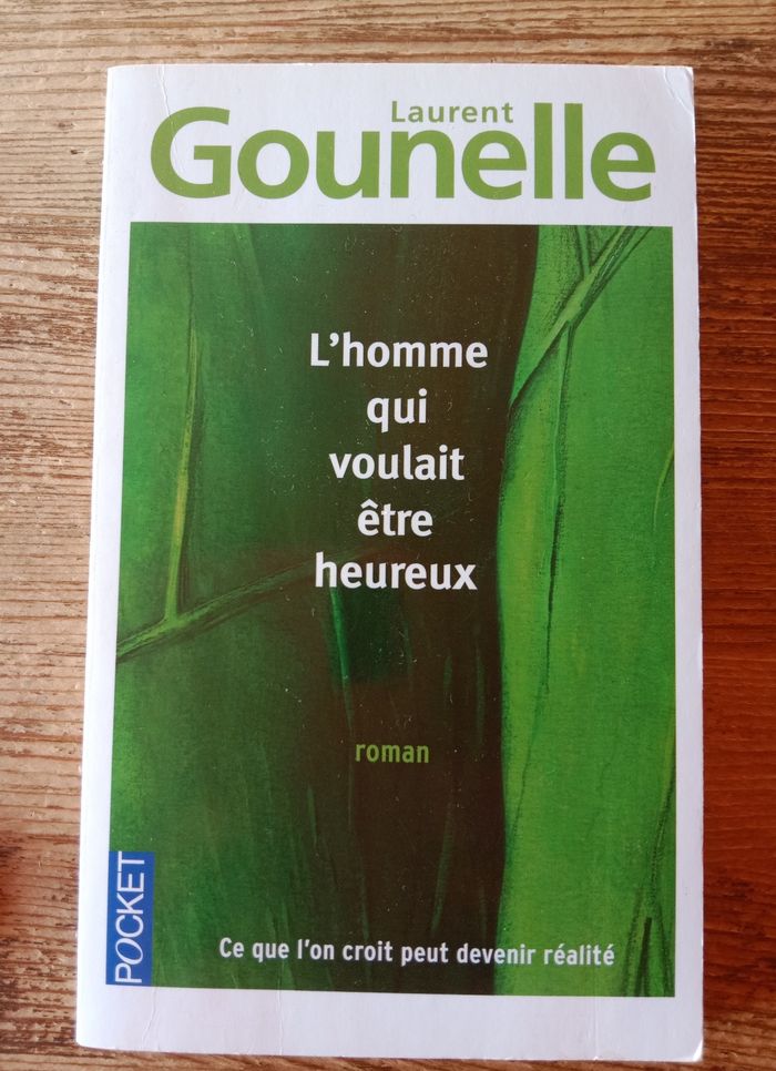 L'homme qui voulait être heureux