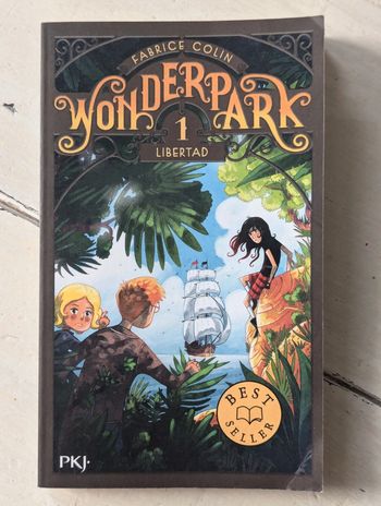 WonderPark Tome 1 : Libertad