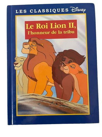 Livre les classiques Disney Le Roi Lion 2 l’honneur de la tribu