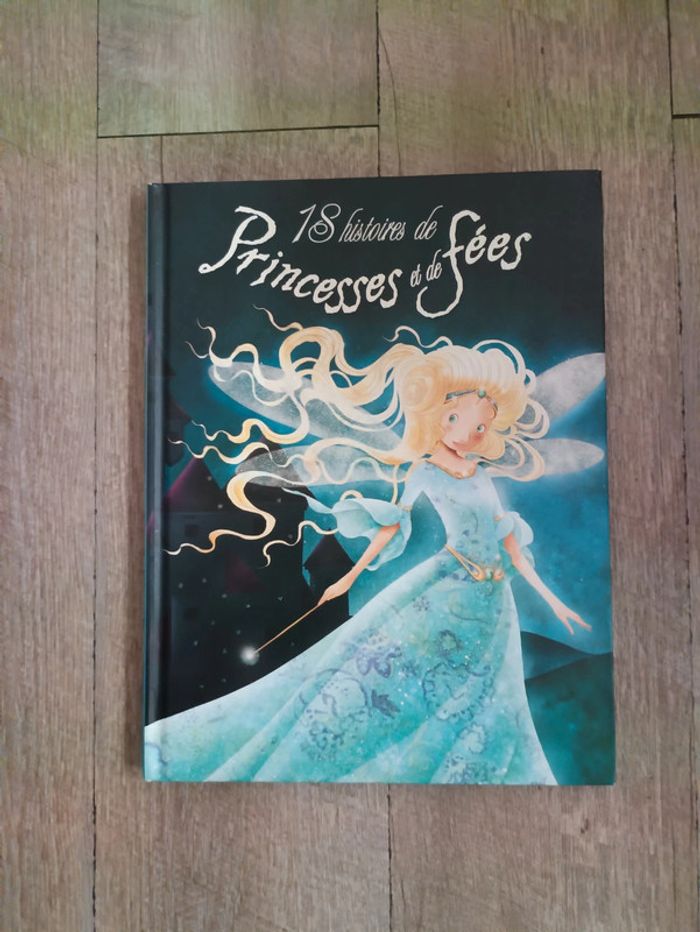 18 histoires de Princesses et de Fées.