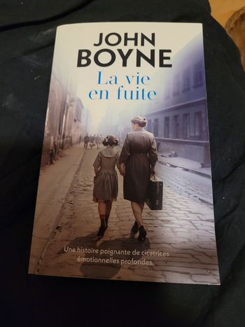 La vie en fuite John Boyne