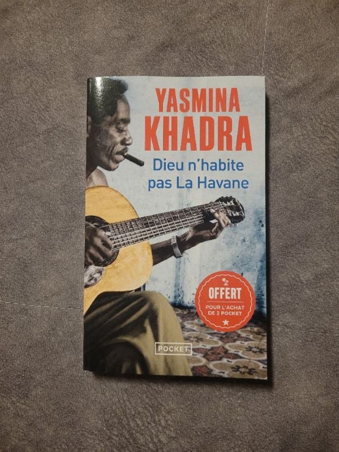 Dieu n'habite pas la Havane par Yasmina Khadra