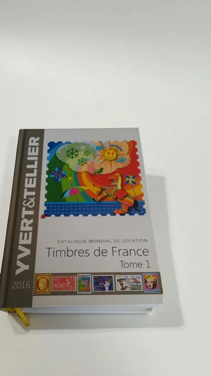 Timbres de France Tome1 Yves Tellier 2016