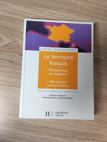 Le territoire français. Permanences et mutations, livre de Félix Damette et Jacques Scheibling