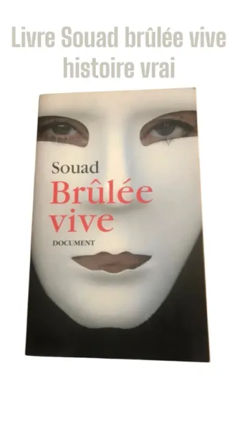 Livre Souad brûlée vive histoire vrai 📕