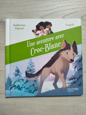 Une aventure avec Croc Blanc