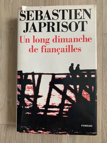 Livre : Un long dimanche de fiançailles de Sébastien Japrisot