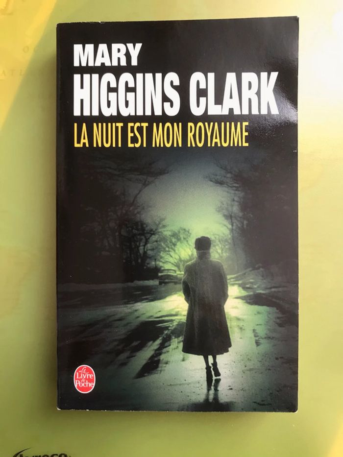 La nuit est mon royaume - Mary Higgins Clark - Le Livre de Poche