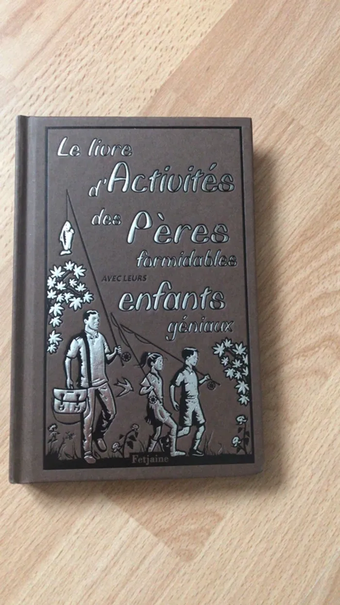Livre d activités des pères avec leurs enfants