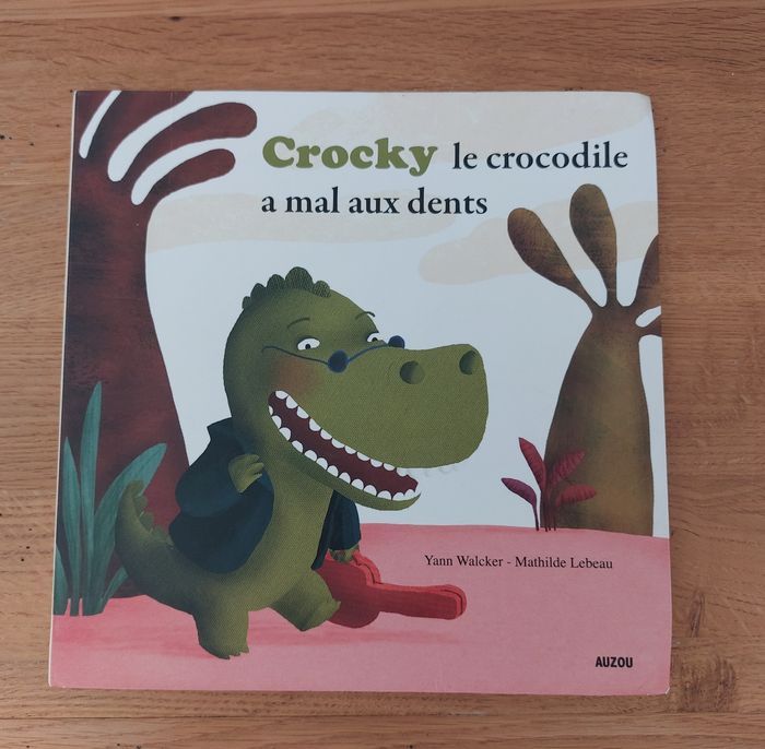 Crocky le crocodile a mal aux dents - Auzou - photo numéro 1