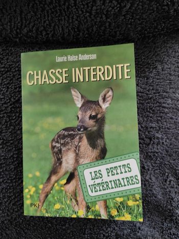 Les petits vétérinaires tome 8 Chasse interdite