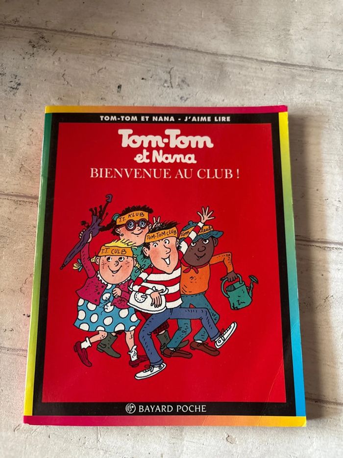 Tom Tom et nana tome 19 bienvenue au club