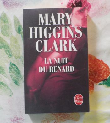 LA NUIT DU RENARD de Mary HIGGINS CLARK Ed. Le Livre de Poche