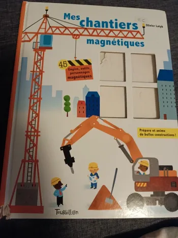 Mes chantiers magnétiques